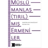 Müslümanlaştırılmış Ermeniler Konferans Tebliğleri Hrant Dink Vakfı Yayınları