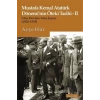 Mustafa Kemal Atatürk Dönemi’nin Öteki Tarihi 2