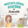 Mustafa Kemal Atatürk ve Temizlik