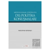Mustafa Kemal Atatürk’ün Dış Politika Konuşmaları
