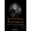 Mustafa Kemal Atatürk’ün Meclis Konuşmaları (1920-1938)