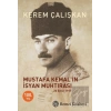Mustafa Kemal’in İsyan Muhtırası