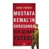 Mustafa Kemal’in Ordusunda Bir Alman Yüzbaşı