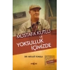 Mustafa Kutlu ve Yoksulluk İçimizde