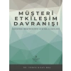 Müşteri Etkileşim Davranışı - Yonca Nilay Baş