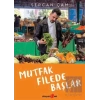 Mutfak Filede Başlar