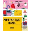 Mutfaktaki Dans (Ciltli)