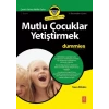 Mutlu Çocuklar Yetiştirmek for Dummies - Raising Happy Children for Dummies