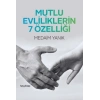 Mutlu Evliliklerin 7 Özelliği