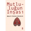 Mutluluğun İnşası