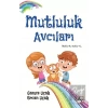 Mutluluk Avcıları
