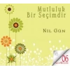 Mutluluk Bir Seçimdir (CD)
