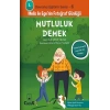 Mutluluk Demek - Davranış Eğitimi Serisi-6