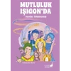 Mutluluk Işıgon’da