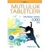 Mutluluk Tabletleri