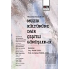 Müzik Kültürüne Dair Çeşitli Görüşler - IX
