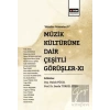 Müzik Kültürüne Dair Çeşitli Görüşler XI