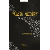 Müzik Nedir?