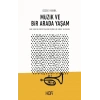 Müzik ve Bir Arada Yaşam