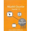 Müzikli Oyunlar - Hazırlık 1-3