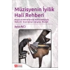 Müzisyenin İyilik Hali Rehberi