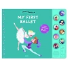 My First Music Book: My First Ballet