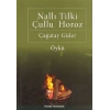 Nallı Tilki Çullu Horoz