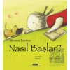 Nasıl Başlar?
