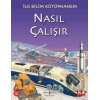 Nasıl Çalışır