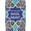 Nasıl İman?