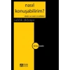 Nasıl Konuşabilirim? - Sözün ve Sesin İncelikleri