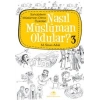 Nasıl Müslüman Oldular - 3