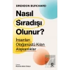 Nasıl Sıradışı Olunur? - İnsanları Olağanüstü Kılan Alışkanlıklar