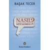 Nasıl Söylemeli?