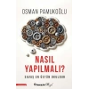 Nasıl Yapılmalı?