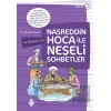 Nasreddin Hoca ile Neşeli Sohbetler 2 - Ye Kürküm Ye!