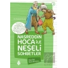 Nasreddin Hoca ile Neşeli Sohbetler 4 - Marifet Kavuktaysa