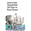 Nasuhzade Ali Paşa ve Rum İsyanı