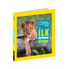 National Geographic İlk Hayvanlar Kitabım