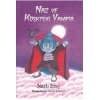 Naz ve Köşkteki Vampir