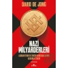 Nazi Milyarderleri - Almanya’nın En Zengin Hanedanlarının Karanlık Tarihi