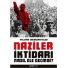 Naziler İktidarı Nasıl Ele Geçirdi?
