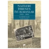 Nazilere Direnen İyi Almanlar 1933-1945