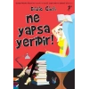 Ne Yapsa Yeridir