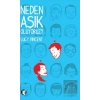 Neden Aşık Oluyoruz