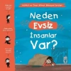 Neden Evsiz İnsanlar Var? - Yaman ve Onun Bitmek Bilmeyen Soruları