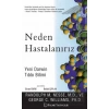 Neden Hastalanırız