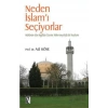 Neden İslam’ı Seçiyorlar