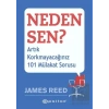 Neden Sen?