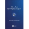 Neden ve Nasıl Siyer Öğrenmeliyiz?